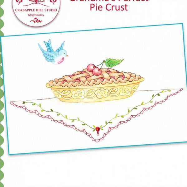 Summer Kitchen #4 Grandma's Perfect Pie Crust Quilt Pattern