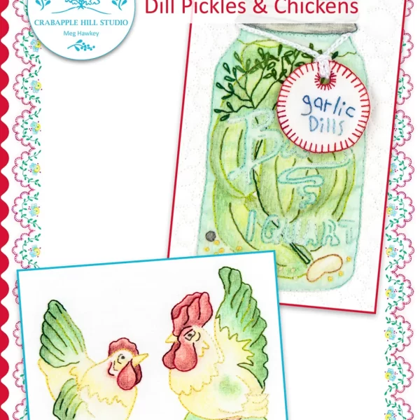 Summer Kitchen #6 Dill Pickles & Chickens Quilt Pattern